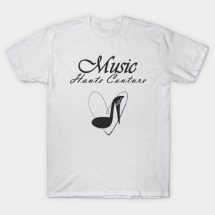 Music haute couture v.2 T-Shirt